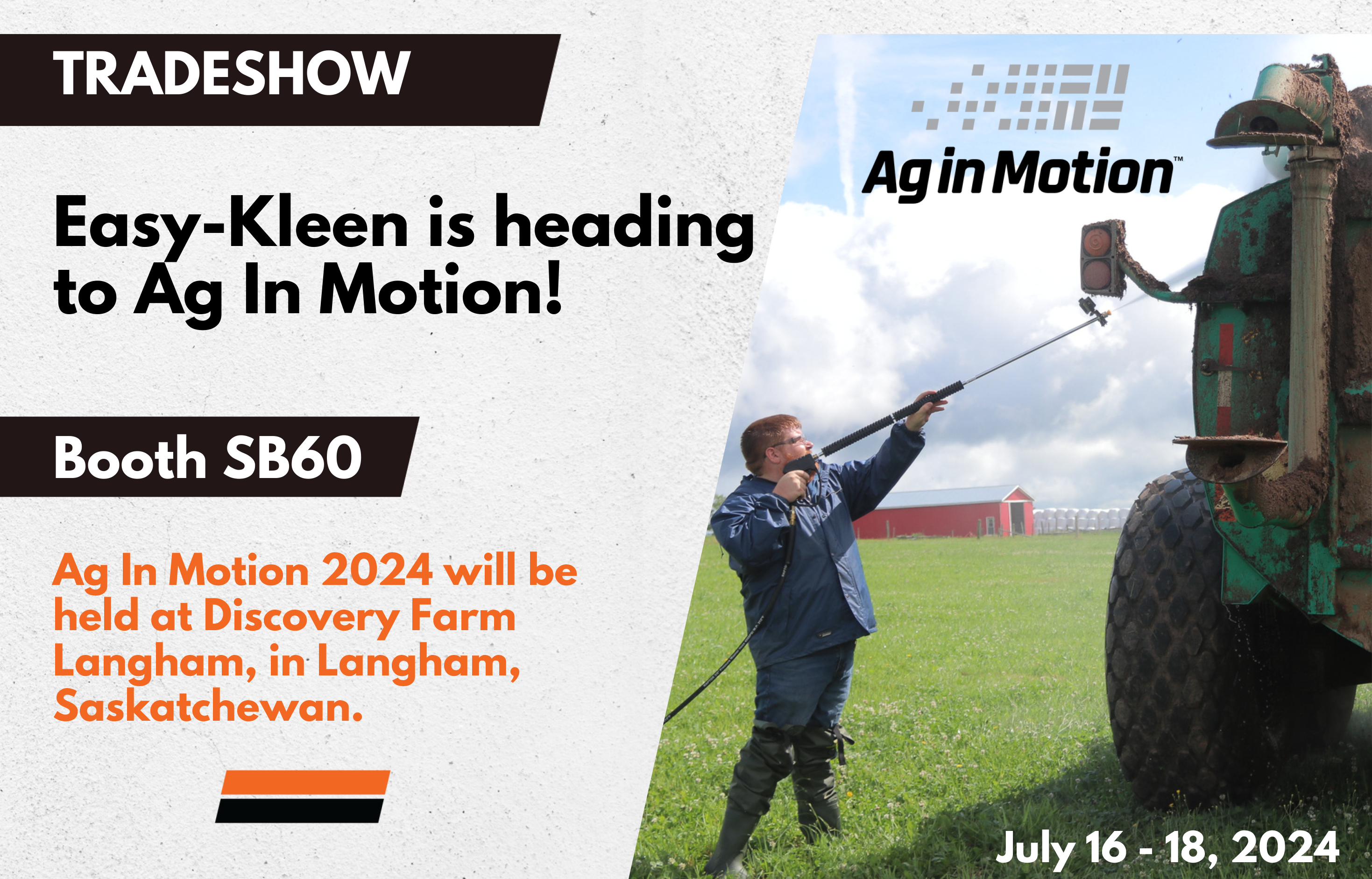 Easy-Kleen is heading to Ag In Motion